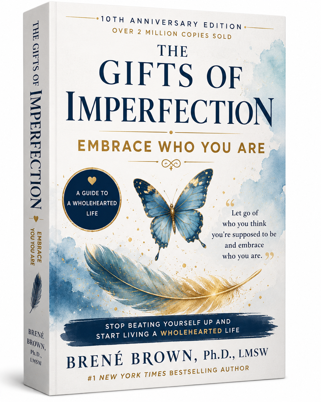 The Gifts of Imperfection_ Embrace Who You Are