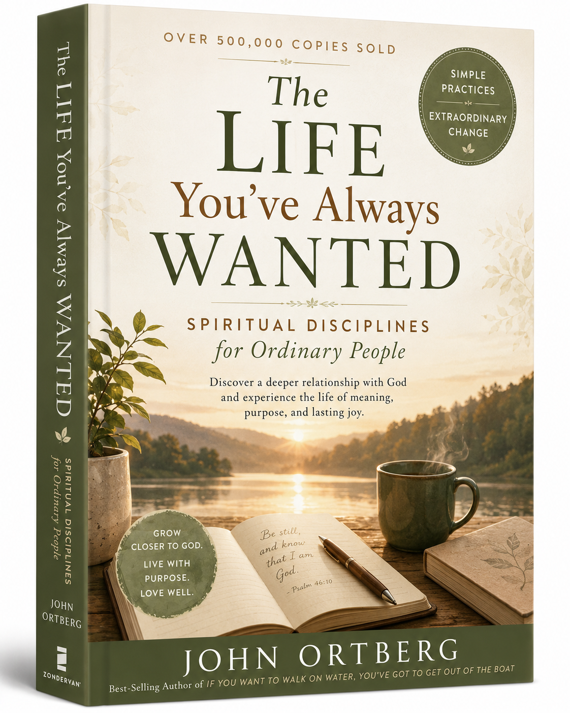 The Life You’ve Always Wanted Spiritual Disciplines for Ordinary People